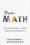 Dear Math: Why Ki...