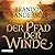 Der Pfad der Winde (Die Sturmlicht-Chroniken #1.2)