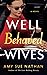 Well Behaved Wives by Amy Sue Nathan