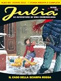 Julia n. 286 bis: Il caso della sciarpa rossa