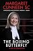 The Boxing Butterfly by Margaret Cunneen The Boxing Butterfly by Margaret Cunneen