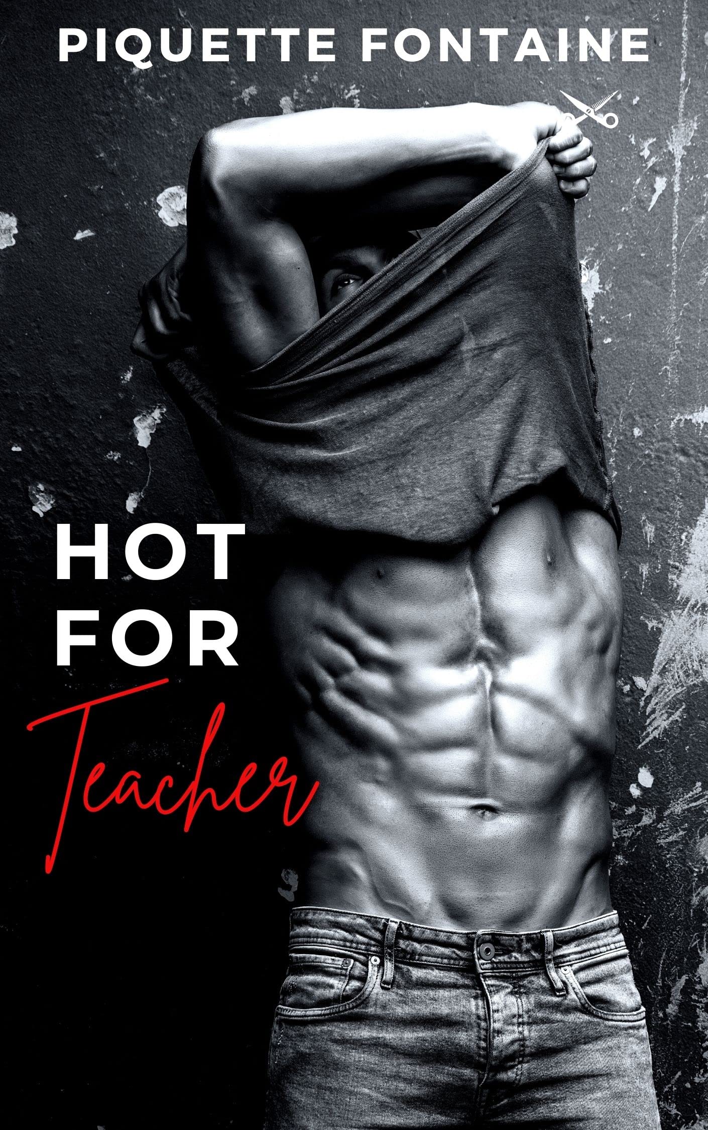 Hot for Teacher (Kindle Edition)