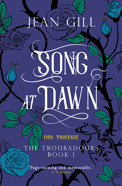 Song at Dawn: 1150 in Provence (The Troubadours Quartet, #1)