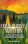 Eden Thrives Within by J.M. Harrison