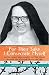 For Their Sake I Consecrate Myself: Sister Maria Bernadette of the Cross