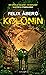 Kolonin by Felix Åberg