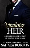 Vindictive Heir (Billionaire Heirs #1)