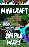 Minecraft : Simple Hacks & Tutorial