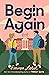 Begin Again