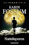 Natteløperen by Karin Fossum