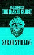 The Masked Gambit