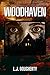Woodhaven by L.J. Dougherty