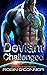Deviant Challenged (Gladiators of the Vagabond #3) by Robin O'Connor