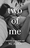 Two of Me (Together Series, #1)