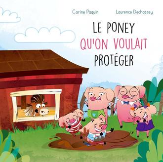 Le poney qu'on voulait protéger (Hardcover)