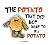 The Potato That Did Not Wan...