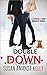 Double Down (Lethal in Love...