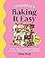 Fitwaffle's Baking It Easy by Eloise Head