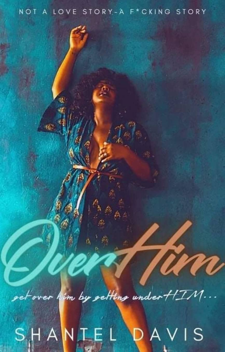 Over Him: Not a Love Story- A F*cking Story (Kindle Edition)
