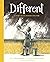 Different: A Story of the S...