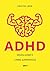 ADHD. Mózg łowcy i inne sup...