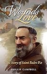 Wounds of Love: T...