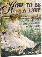 How To Be A Lady (Paperback)