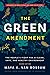 The Green Amendment by Maya K. van Rossum