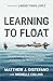 Learning to Float: Deconstr...