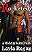 Rocketed (Holiday Man Crush Book 3)