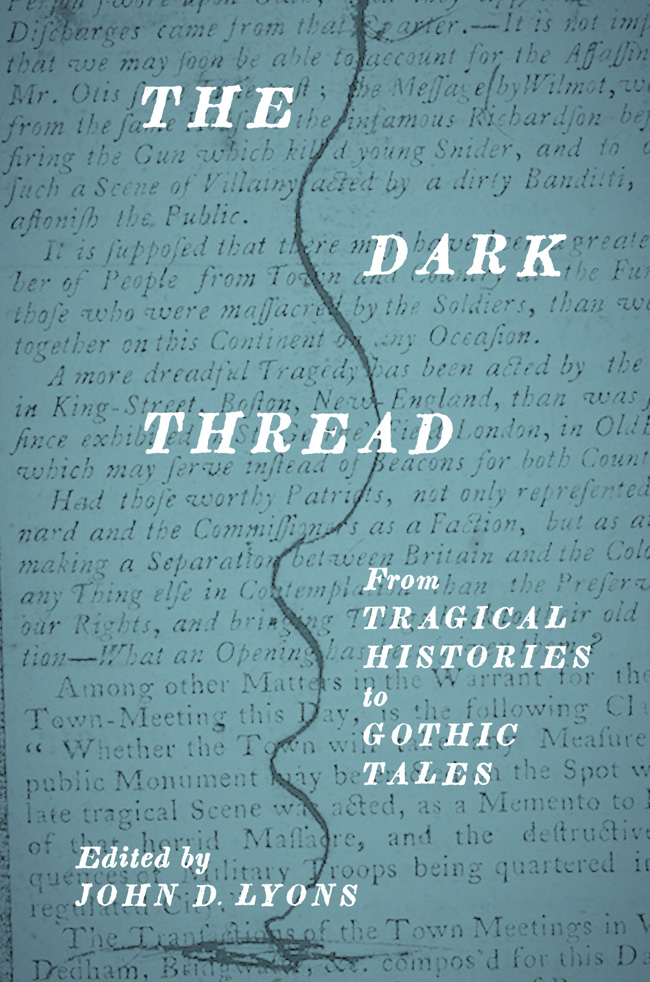 The Dark Thread: From Tragical Histories to Gothic Tales (The Early Modern Exchange)