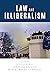 Law and Illiberalism (The A...