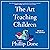 The Art of Teaching Children: All I Learned from a Lifetime in the Classroom