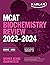 MCAT Biochemistry Review 2023-2024: Online + Book (Kaplan Test Prep)