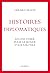 Histoires diplomatiques