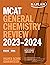 MCAT General Chemistry Review 2023-2024: Online + Book (Kaplan Test Prep)
