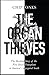The Organ Thieves: The Shoc...