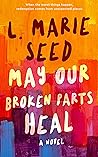Book cover for may our broken parts heal