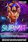 Submit (Drexicon Breeding Auction, #3)