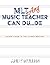 MLT Any Music Teacher Can Du...De: Teacher's Guide to "The Literate Musician"