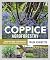 Coppice Agroforestry: Tending Trees for Product, Profit, and Woodland Ecology