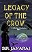 Legacy of the Crow: A Gathe...