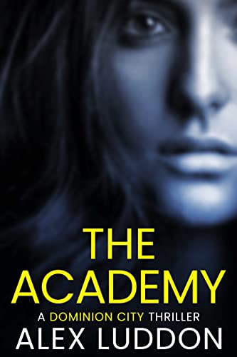 The Academy (Kindle Edition)