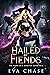 Hailed by Fiends (The Heart of a Monster Book 4) by Eva Chase