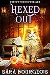 Hexed Out (Forty's The New Forever, #5)