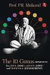The 10 Gunas (Mindsets) for Jiva (You), Jivan (Life) And Moksha (Fulfilment)