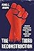 The Third Reconstruction: America's Struggle for Racial Justice in the Twenty-First Century