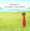 Nanette's Grandest Adventure by N.M. Opperman