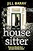The House Sitter: A spine-c...