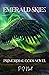 Emerald Skies (Primordial G...